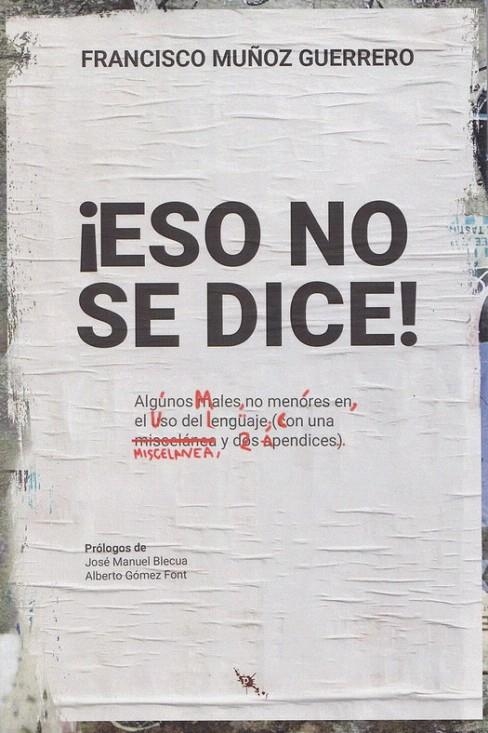 ¡Eso no se dice! | 9788494831065 | Muñoz Guerrero, Francisco | Librería Castillón - Comprar libros online Aragón, Barbastro