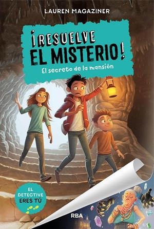 ¡Resuelve el misterio! : El secreto de la mansión | 9788427214637 | Lauren Magaziner | Librería Castillón - Comprar libros online Aragón, Barbastro