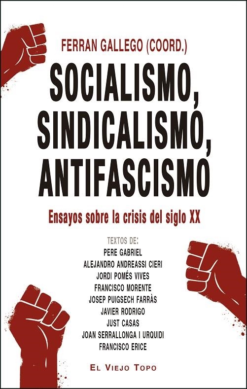 Socialismo, sindicalismo, antifascismo | 9788417700263 | Librería Castillón - Comprar libros online Aragón, Barbastro