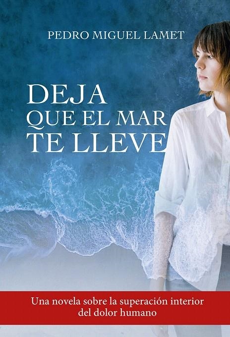 Deja que el mar te lleve | 9788427143098 | Lamet, Pedro Miguel | Librería Castillón - Comprar libros online Aragón, Barbastro