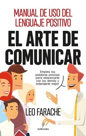 ARTE DE COMUNICAR, EL | 9788417797270 | FARACHE, LEO | Librería Castillón - Comprar libros online Aragón, Barbastro