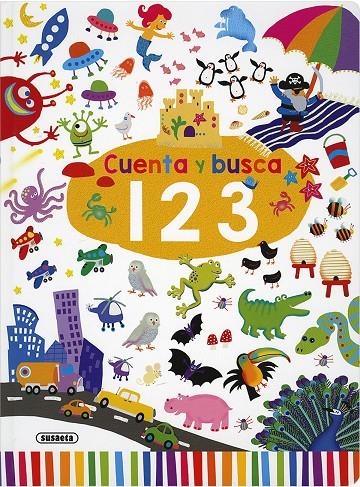 Cuenta y busca. 1,2,3 | 9788467765694 | Susaeta, Equipo | Librería Castillón - Comprar libros online Aragón, Barbastro