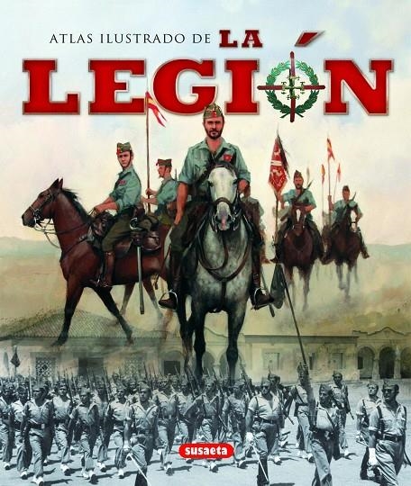 La Legión | 9788467710533 | Ruiz de Aguirre, Alfonso ; Francisco, Luis Miguel | Librería Castillón - Comprar libros online Aragón, Barbastro