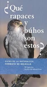 ¿QUE RAPACES Y BUHOS SON ESTOS? | 9788428217095 | DIERSCHKE, VOLKER | Librería Castillón - Comprar libros online Aragón, Barbastro