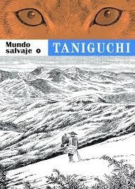 Mundo Salvaje 1 | 9788417318307 | Taniguchi, Jiro | Librería Castillón - Comprar libros online Aragón, Barbastro