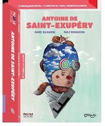 Antoine de Saint-Exupéry - LIBRO PUZZLE | 9789876377553 | Balmaceda, Daniel ; Bernasconi, Pablo | Librería Castillón - Comprar libros online Aragón, Barbastro