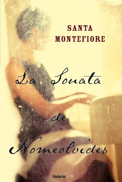 SONATA DE NOMEOLVIDES, LA | 9788495618894 | MONTEFIORE, SANTA | Librería Castillón - Comprar libros online Aragón, Barbastro