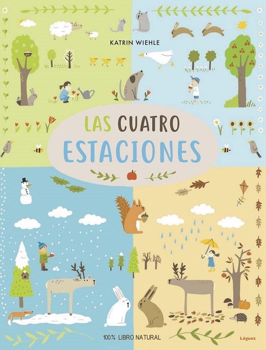 Las cuatro estaciones | 9788494925788 | Wiehle, Katrin | Librería Castillón - Comprar libros online Aragón, Barbastro