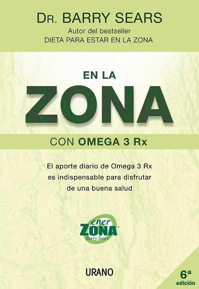 EN LA ZONA CON OMEGA 3 | 9788479536107 | SEARS, BARRY | Librería Castillón - Comprar libros online Aragón, Barbastro