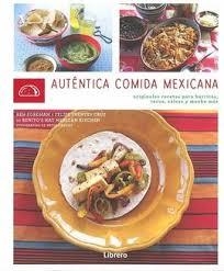 AUTENTICA COMIDA MEXICANA (LIBRERO) | 9789463592437 | VV.AA. | Librería Castillón - Comprar libros online Aragón, Barbastro