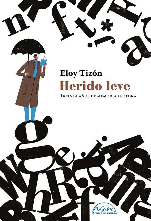 Herido leve | 9788483932551 | Tizón, Eloy | Librería Castillón - Comprar libros online Aragón, Barbastro