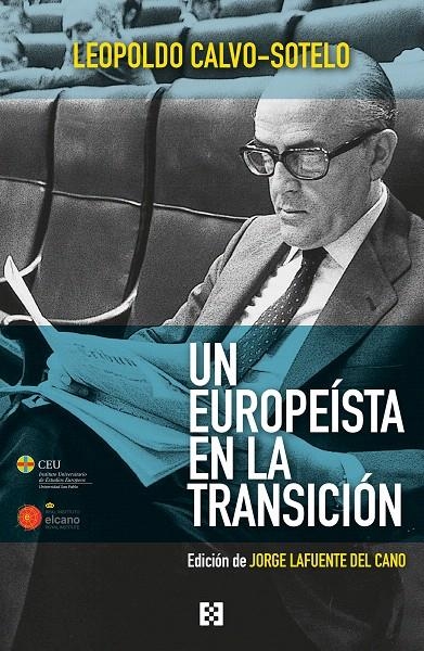 Un europeísta en la Transición | 9788490559628 | Calvo-Sotelo Bustelo, Leopoldo | Librería Castillón - Comprar libros online Aragón, Barbastro