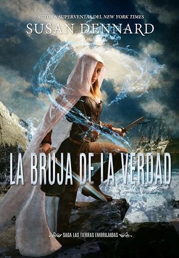 La bruja de la verdad | 9788417615369 | Dennard, Susan | Librería Castillón - Comprar libros online Aragón, Barbastro