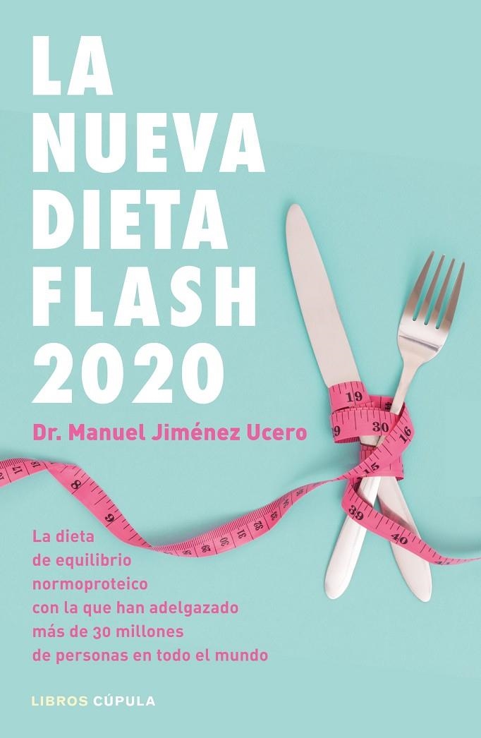 La nueva dieta Flash 2020 | 9788448025717 | Jiménez Ucero, Dr. Manuel | Librería Castillón - Comprar libros online Aragón, Barbastro