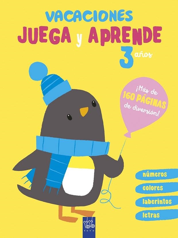 Vacaciones. Juega y aprende. 3 años | 9788408206057 | YOYO | Librería Castillón - Comprar libros online Aragón, Barbastro