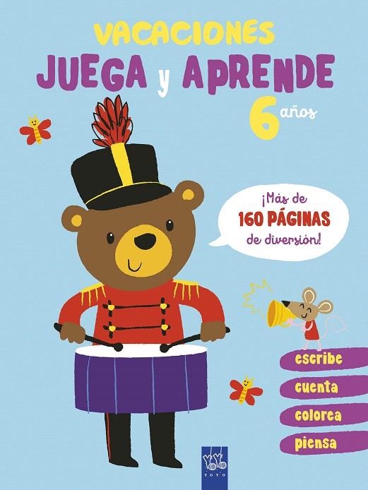 Vacaciones. Juega y aprende. 6 años | 9788408206088 | YOYO | Librería Castillón - Comprar libros online Aragón, Barbastro