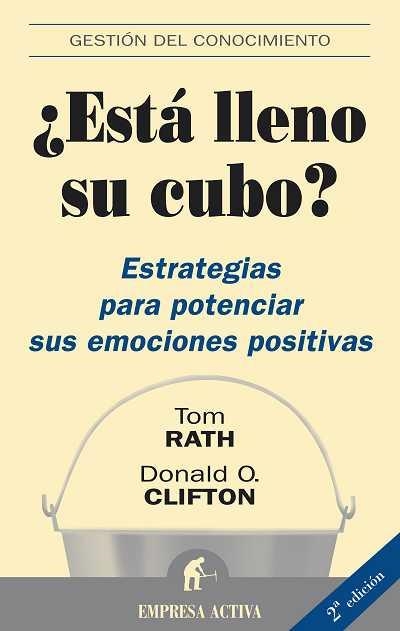 ESTA LLENO SU CUBO? | 9788495787873 | RATH, TOM; CLIFTON, DONALD O. | Librería Castillón - Comprar libros online Aragón, Barbastro