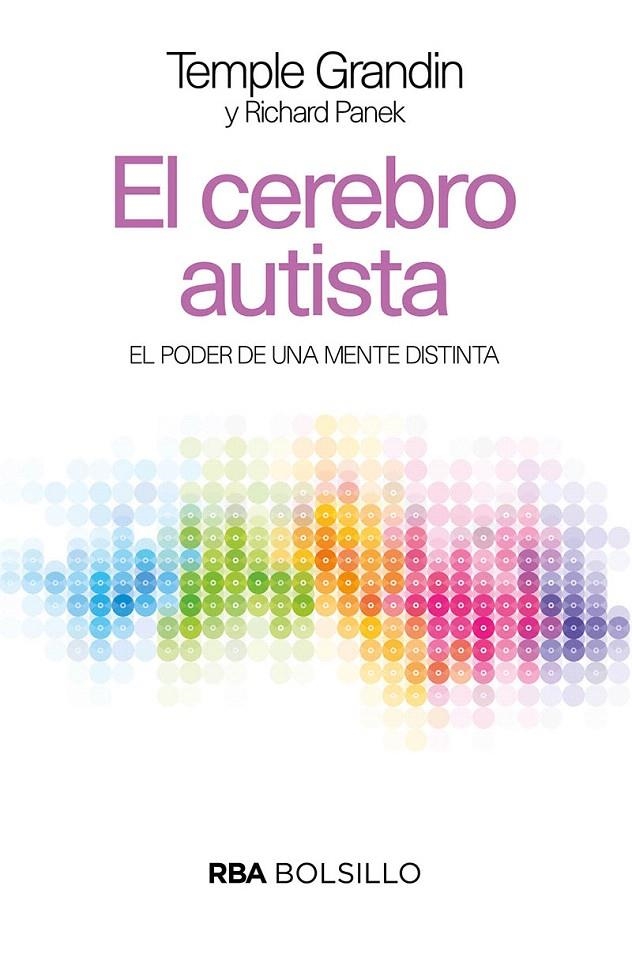 El cerebro autista | 9788491874201 | PANEK RICHARD/GRANDIN TEMPLE | Librería Castillón - Comprar libros online Aragón, Barbastro