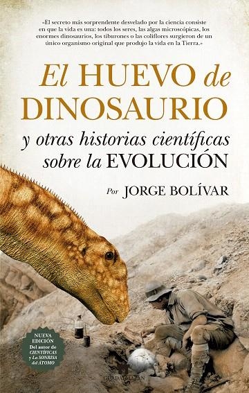 El huevo de dinosaurio y otras historias científicas sobre la Evolución | 9788417547073 | Gutiérrez Bolívar, Jorge Roberto | Librería Castillón - Comprar libros online Aragón, Barbastro