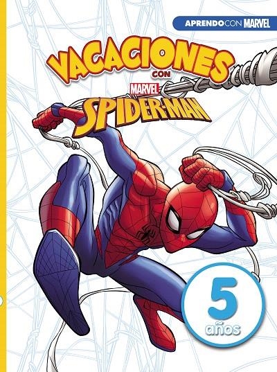 Vacaciones con Spiderman. 5 años (Aprendo con Marvel) | 9788417630058 | Marvel | Librería Castillón - Comprar libros online Aragón, Barbastro