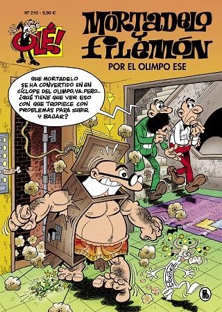 Por el Olimpo ese (Olé! Mortadelo 210) | 9788402422163 | Francisco Ibáñez | Librería Castillón - Comprar libros online Aragón, Barbastro