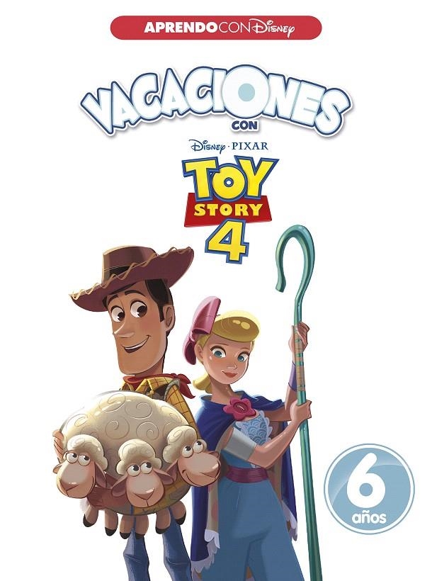 Vacaciones con Toy Story 4. 6 años (Aprendo con Disney) | 9788417630089 | Disney | Librería Castillón - Comprar libros online Aragón, Barbastro