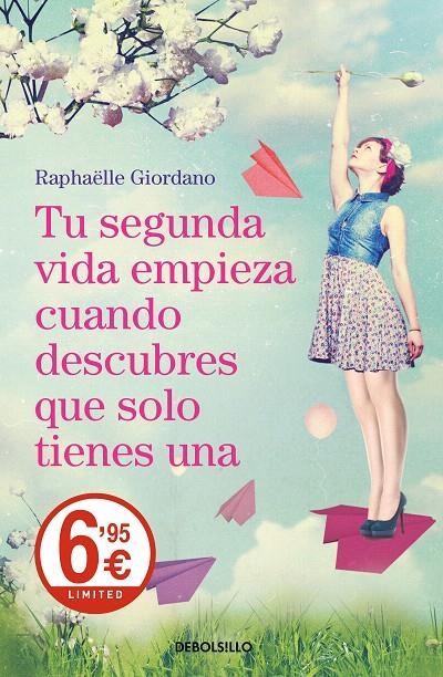 Tu segunda vida empieza cuando descubres que solo tienes una | 9788466343008 | Giordano, Raphäelle | Librería Castillón - Comprar libros online Aragón, Barbastro