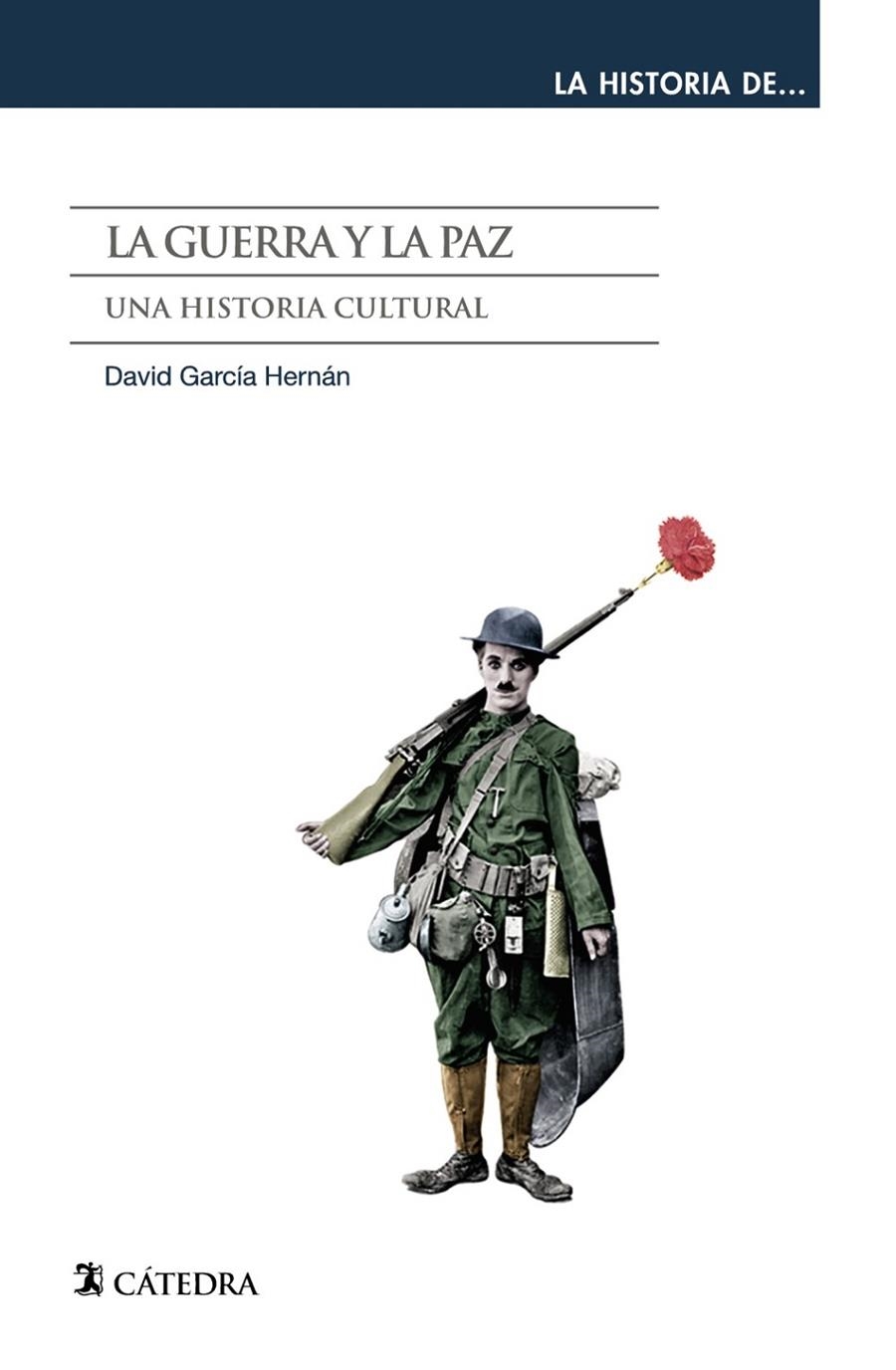 La guerra y la paz | 9788437640143 | García Hernán, David | Librería Castillón - Comprar libros online Aragón, Barbastro