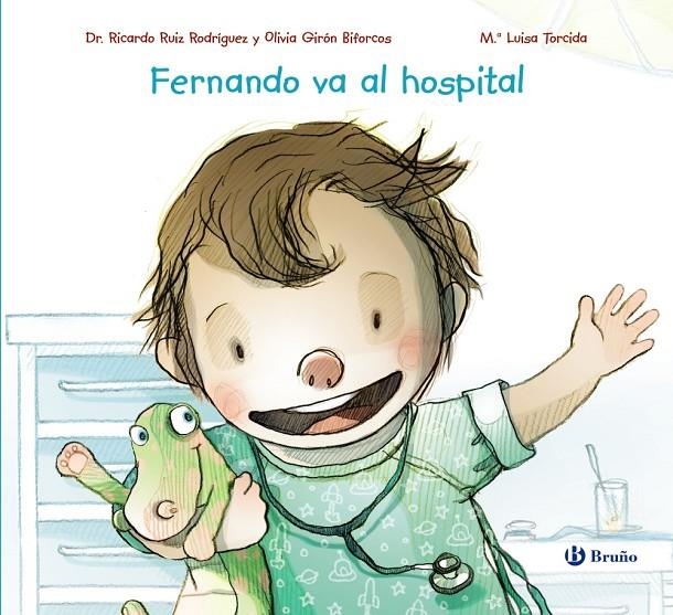 Fernando va al hospital | 9788469626979 | Ruiz Rodríguez, Ricardo/Girón Biforcos, Olivia | Librería Castillón - Comprar libros online Aragón, Barbastro