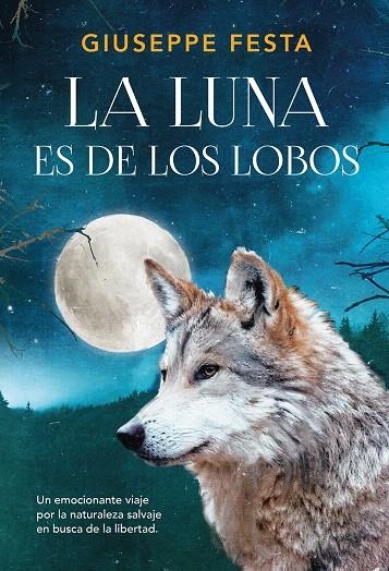 La luna es de los lobos | 9788417128449 | Festa, Giuseppe | Librería Castillón - Comprar libros online Aragón, Barbastro