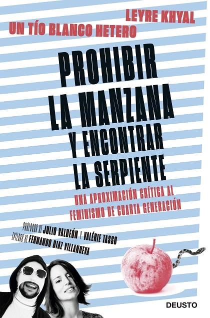 Prohibir la manzana y encontrar la serpiente | 9788423430505 | Un Tio Blanco Hetero/Khyal, Leyre | Librería Castillón - Comprar libros online Aragón, Barbastro