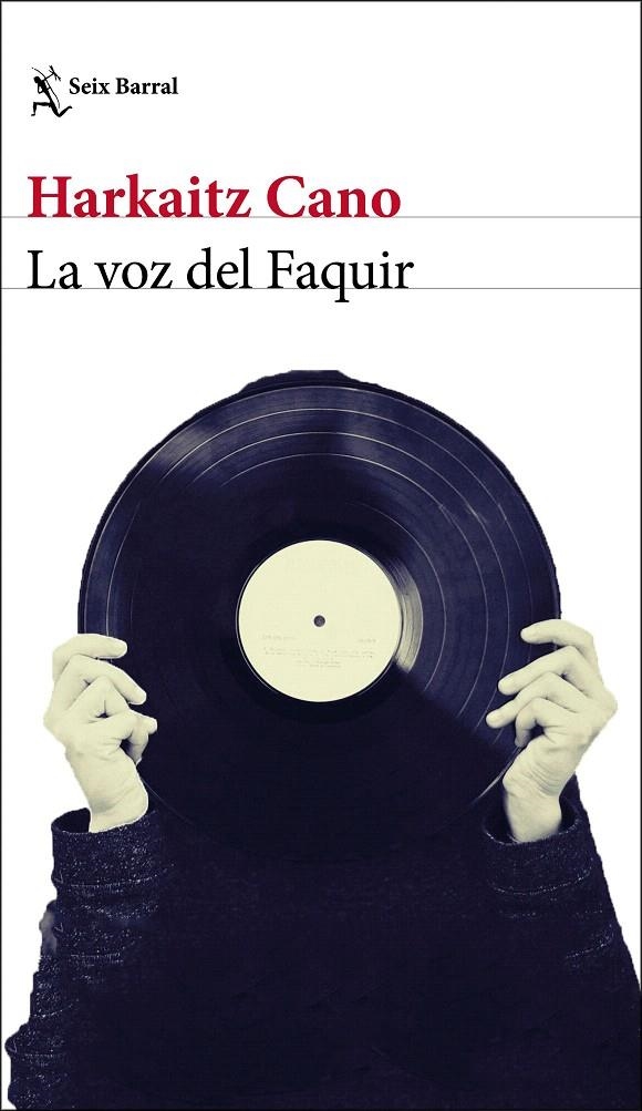 La voz del Faquir | 9788432234910 | Cano, Harkaitz | Librería Castillón - Comprar libros online Aragón, Barbastro