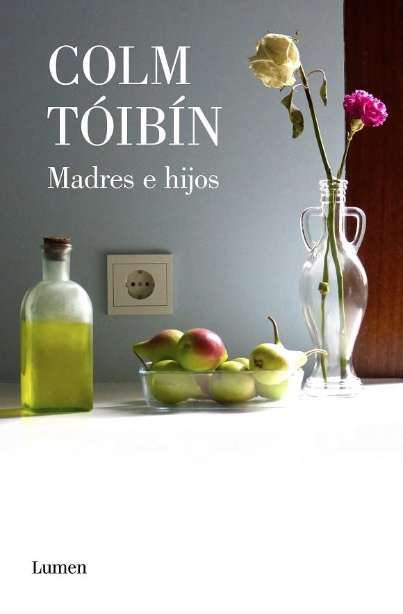 Madres e hijos | 9788426406781 | Colm Tóibín | Librería Castillón - Comprar libros online Aragón, Barbastro