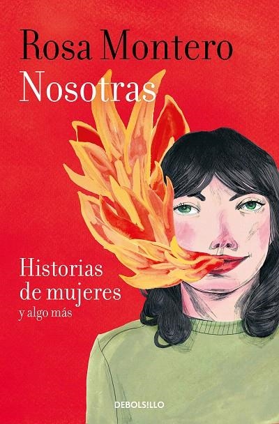 Nosotras. Historias de mujeres y algo más | 9788466347495 | Rosa Montero | Librería Castillón - Comprar libros online Aragón, Barbastro