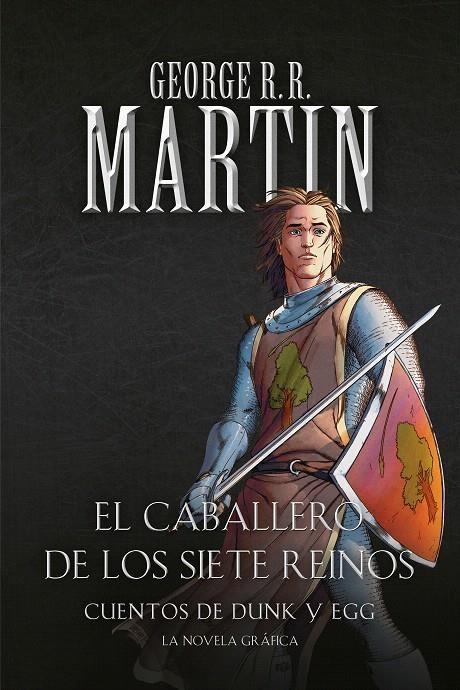 El caballero de los Siete Reinos: Cuentos de Dunk y Egg | 9788466346368 | Martin, George R.R. | Librería Castillón - Comprar libros online Aragón, Barbastro