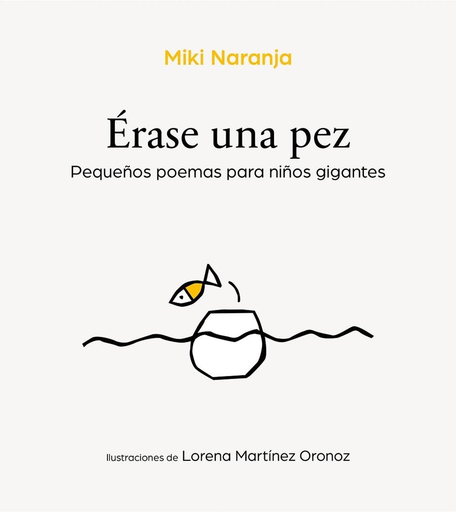 Érase una pez | 9788417424596 | Naranja, Miki | Librería Castillón - Comprar libros online Aragón, Barbastro