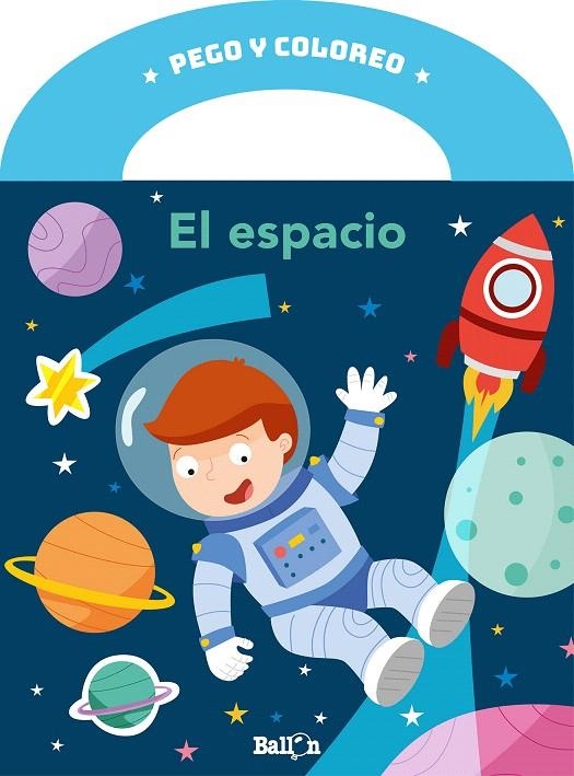 Pego y coloreo - El espacio | 9789403212715 | BALLON | Librería Castillón - Comprar libros online Aragón, Barbastro