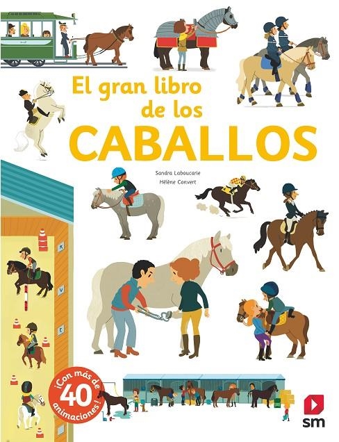 EL GRAN LIBRO DE LOS CABALLOS | 9788491820482 | Laboucarie, Sandra | Librería Castillón - Comprar libros online Aragón, Barbastro