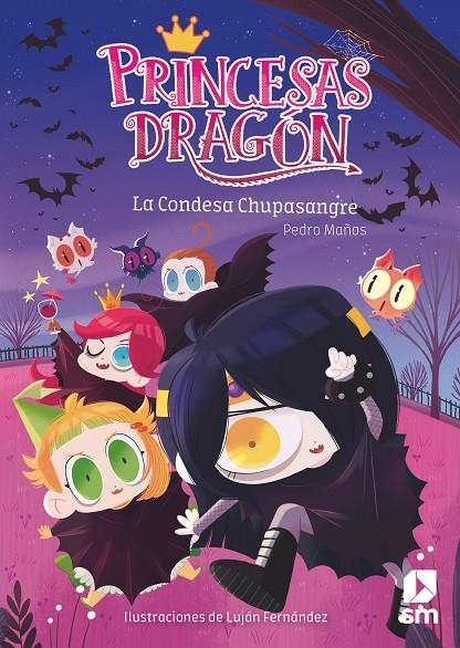 Princesas Dragón: La condesa Chupasangre | 9788491825395 | Mañas Romero, Pedro | Librería Castillón - Comprar libros online Aragón, Barbastro