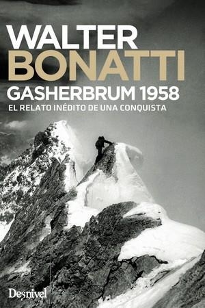 Gasherbrum 1958 | 9788498294576 | Bonatti, Walter | Librería Castillón - Comprar libros online Aragón, Barbastro