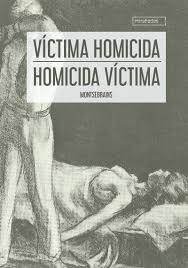 Víctima homicida - homicida víctima | 9788417448318 | Montsebrains | Librería Castillón - Comprar libros online Aragón, Barbastro