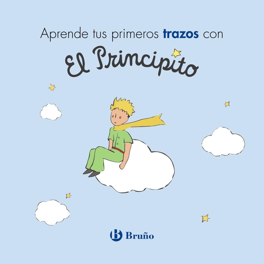 Aprende tus primeros trazos con El Principito | 9788469626597 | de Saint-Exupéry, Antoine | Librería Castillón - Comprar libros online Aragón, Barbastro