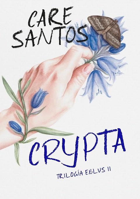 Crypta (Trilogía Eblus 2) | 9788420452692 | Care Santos | Librería Castillón - Comprar libros online Aragón, Barbastro