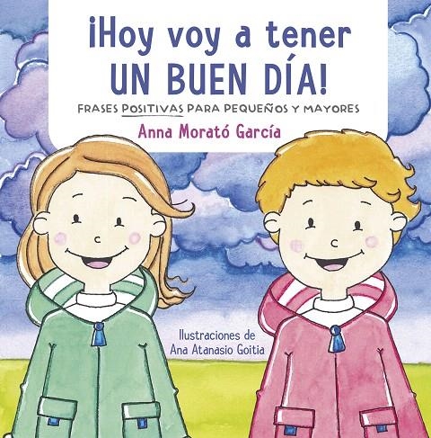 ¡Hoy voy a tener un buen día! | 9788448852627 | Anna Morató García | Librería Castillón - Comprar libros online Aragón, Barbastro