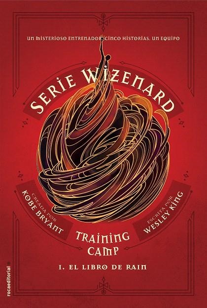 Training camp. El libro de Rain | 9788417771133 | King, Wesley | Librería Castillón - Comprar libros online Aragón, Barbastro