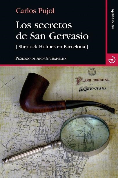 Los secretos de San Gervasio | 9788415740568 | Pujol Jaumandreu, Carlos | Librería Castillón - Comprar libros online Aragón, Barbastro