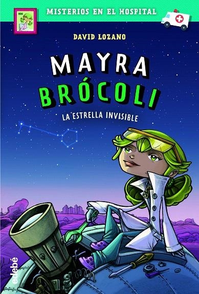 MAYRA BRÓCOLI: La estrella invisible n2 | 9788468342689 | Lozano Garbala, David | Librería Castillón - Comprar libros online Aragón, Barbastro