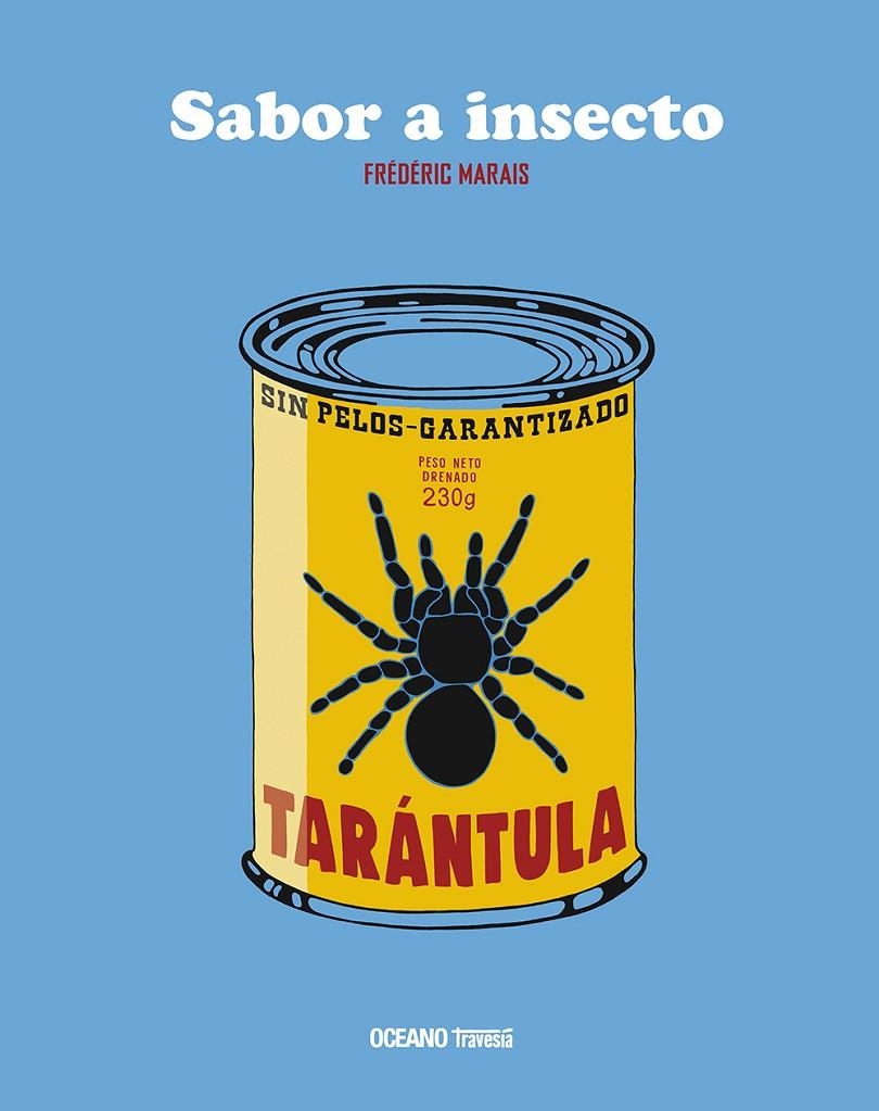 Sabor a Insecto | 9786075277547 | Marais, Frédéric | Librería Castillón - Comprar libros online Aragón, Barbastro