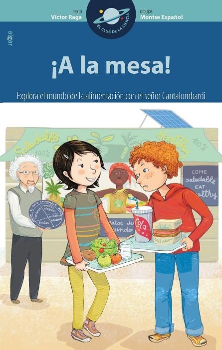 ¡A la mesa! | 9788491423058 | RAGA, VICTOR | Librería Castillón - Comprar libros online Aragón, Barbastro