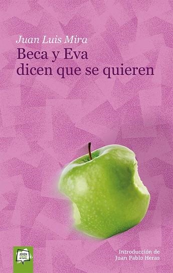 Beca y Eva dicen que se quieren | 9788491423027 | MIRA, JUAN LUIS | Librería Castillón - Comprar libros online Aragón, Barbastro